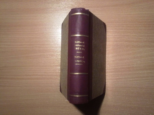 Klcsey vlogatott sznoki mvei - Klcsey orszggylsi naplja(1876)