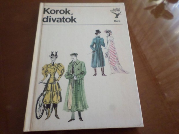 Kolibri knyvek Korok, divatok 1978 Gyermekknyv