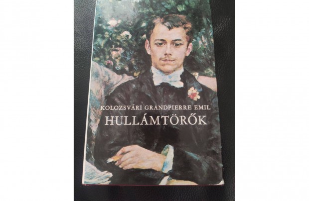 Kolozsvri Grandpierre Emil : Hullmtrk