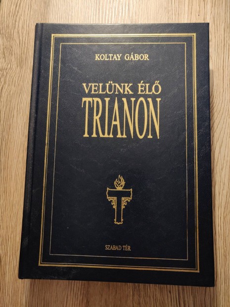 Koltay Gbor - Velnk l Trianon