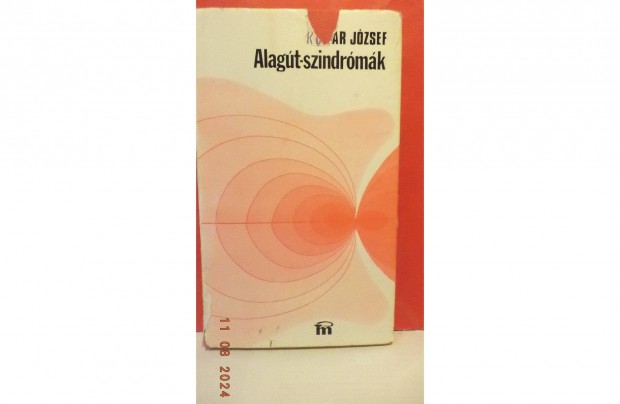 Komár József: Alagút - szindrómák