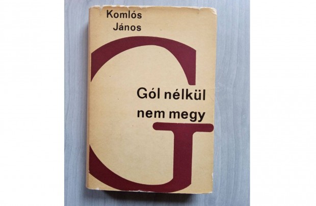 Komls Jnos knyv Gl nlkl nem megy