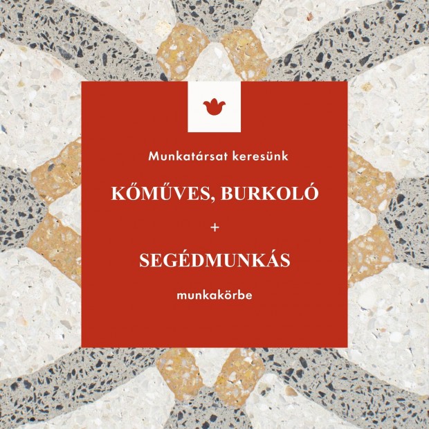Kőműves, burkoló, segédmunkás