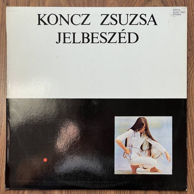 Koncz Zsuzsa - Jelbeszd (1983) bakelit lemez