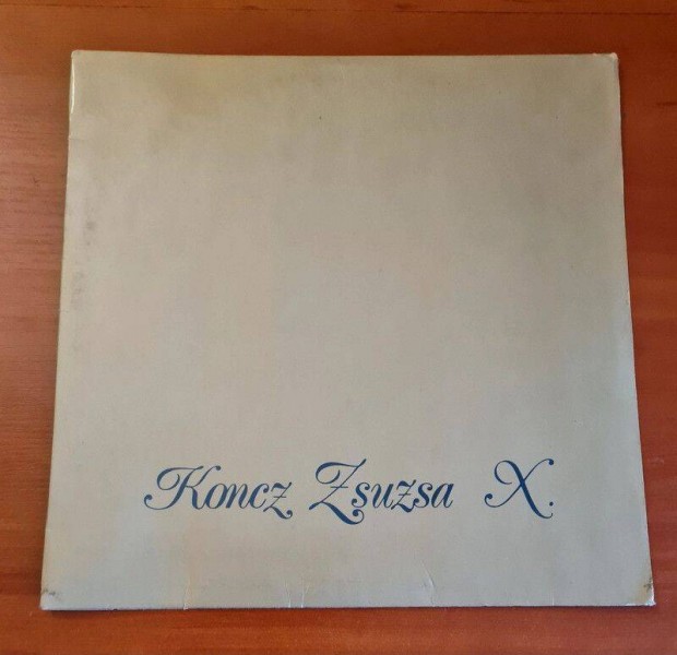 Koncz Zsuzsa - X.; LP, Vinyl