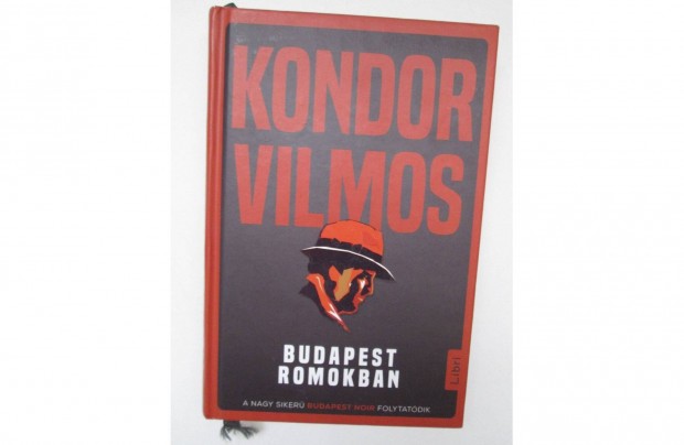 Kondor Vilmos: Budapest romokban