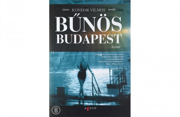 Kondor Vilmos: Bns Budapest (Csak szemlyesen!)