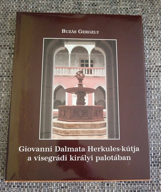Knyv-Buzs Gergely Giovanni Dalmata Herkules-ktja a visegrdi kirly