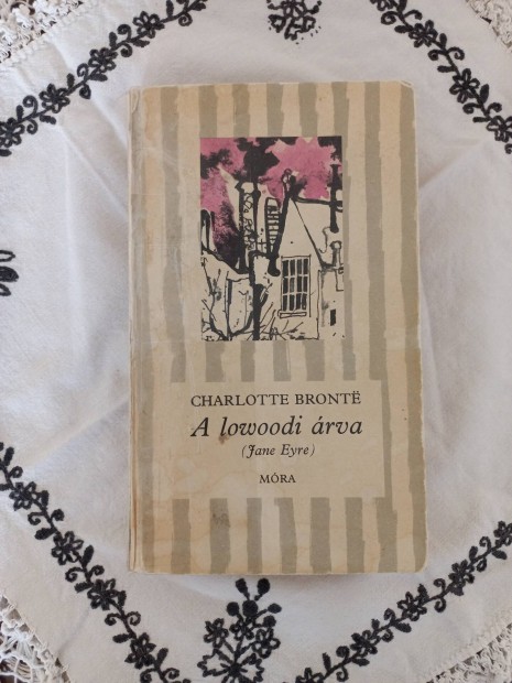 Knyv Charlotte Bront: A lowoodi rva. (Jane Eyre) Cskos sorozat