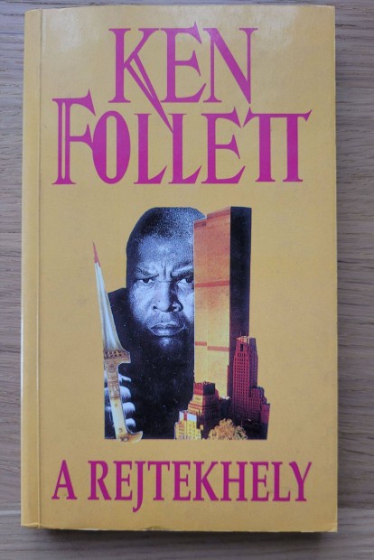 Knyv Ken Follett A rejtekhely