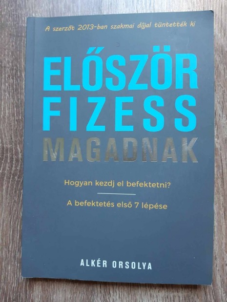 Knyv, Alkr Orsolya: Elszr fizess magadnak