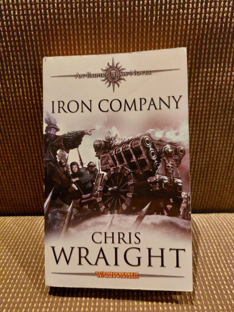 Knyv, Chris Wraight: Iron Company, Warhammer Fantasy, angol nyelv