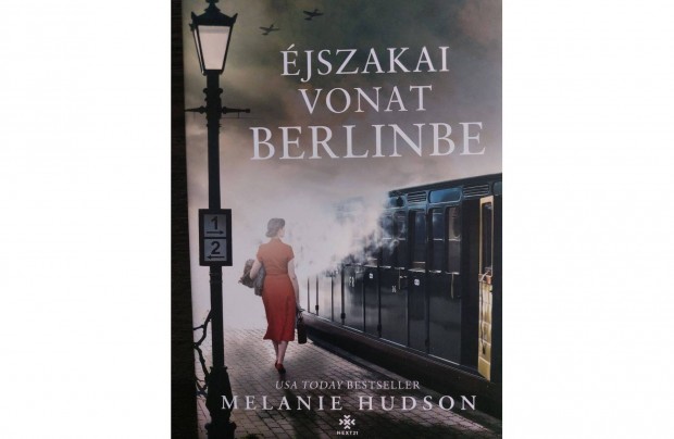 Knyv, Melanie Hudson - jszakai vonat Berlinbe