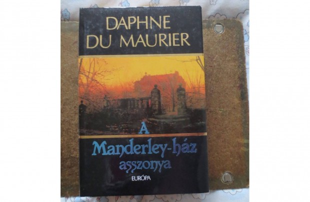 Knyv elad: Daphne Du Maurier: A Manderley hz asszonya