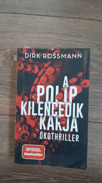 Knyv elad: Dirk Rossmann, A polip kilencedik karja kothtiller