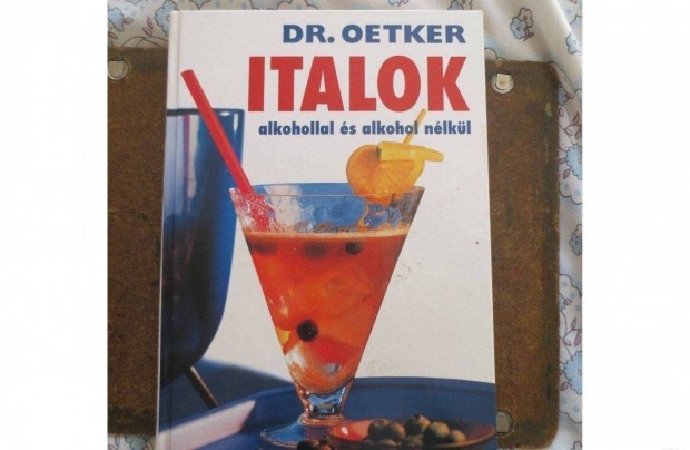 Knyv elad: Dr Oetker: Italok alkohollal s alkohol nlkl
