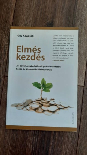 Knyv elad: Guy Kawasaki, Elms kezds