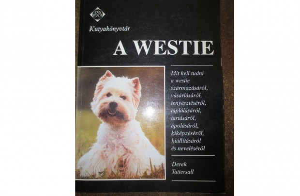 Knyv elad ( Derek Tattersall: A Westie )