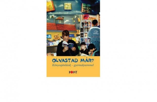 Könyvajánlások gyermekszemmel - Olvastad már? új könyv
