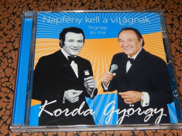 Korda Gyrgy: Napfny kell a vilgnak - CD