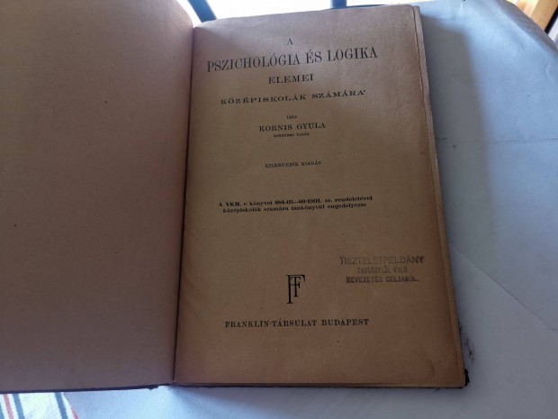 Kornis Gyula - A pszichológia és logika elemei középiskolák számára
