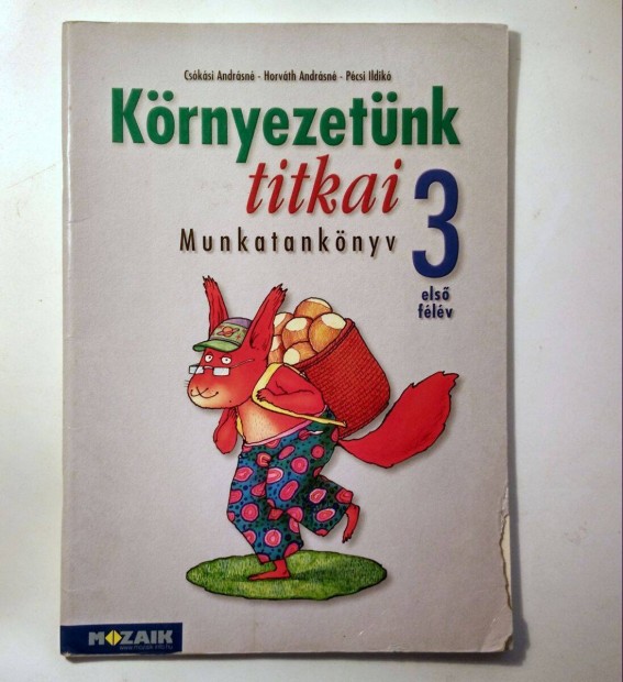 Környezetünk Titkai 3. Tankönyv 1.Félév (2010) 6kép+tartalom
