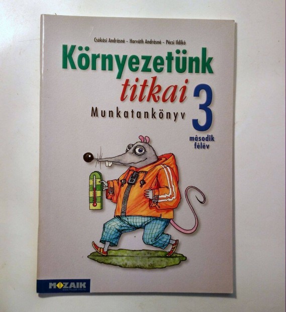 Környezetünk Titkai 3. Tankönyv 2.Félév (2010) 6kép+tartalom