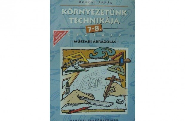 Krnyezetnk technikja 7-8. - (Mszaki brzols I.)