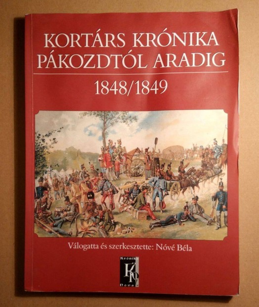 Kortrs Krnika Pkozdtl Aradig 1848/1849 (Nv B.) viseltes (6kp+ta