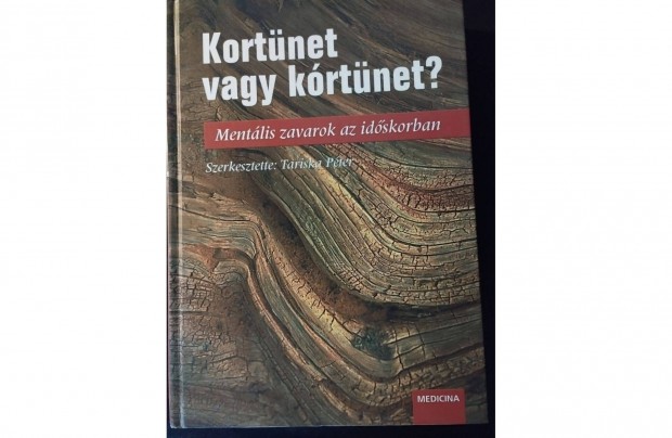 Kortnet vagy krtnet? - Mentlis zavarok az idskorban