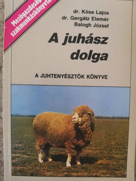 Ksa Lajos: A juhsz dolga c. knyv 