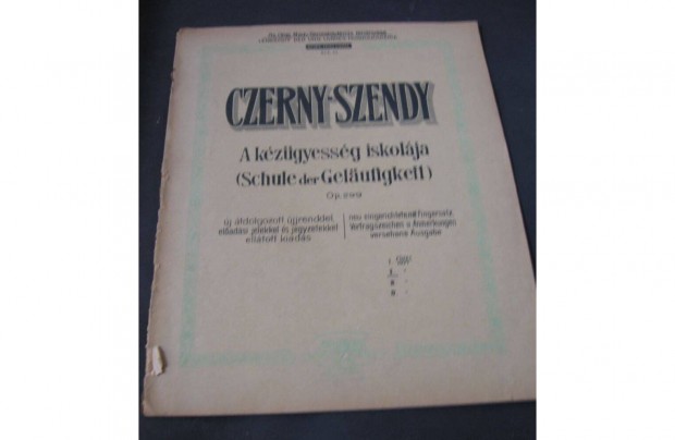 Kotta Czerny - Szendi : A kzgyessg iskolja