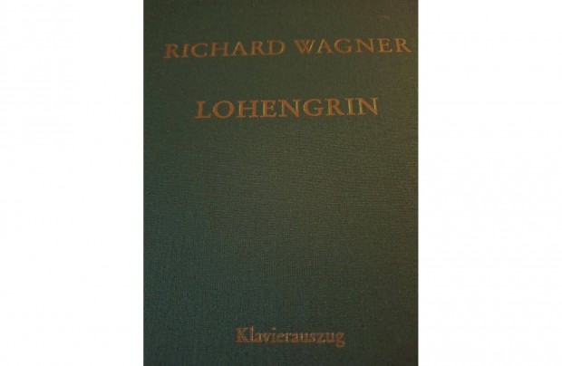 Kotta! Wagner: A Rajna kincse, Lohengrin (zongorakivonat)