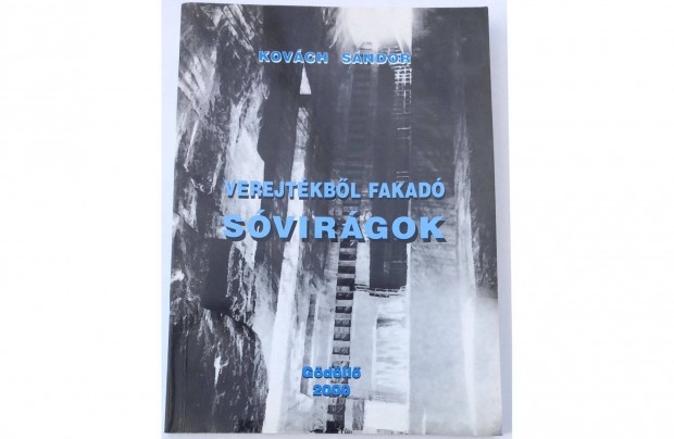 Kovch Sndor: Verejtkbl fakad svirgok - Dediklt