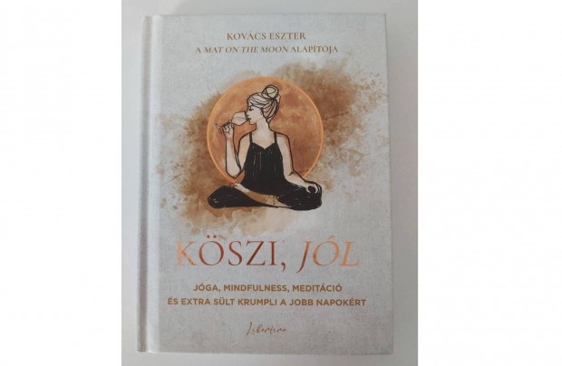 Kovcs Eszter: Kszi, jl