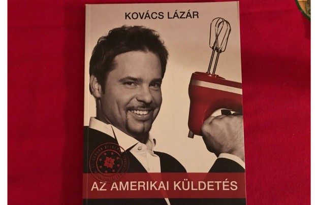 Kovács Lázár Az amerikai küldetés