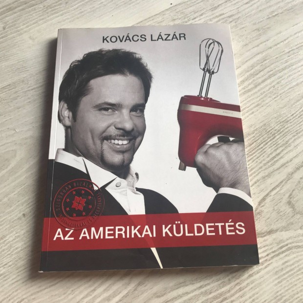 Kovcs Lzr - Az Amerikai kldets