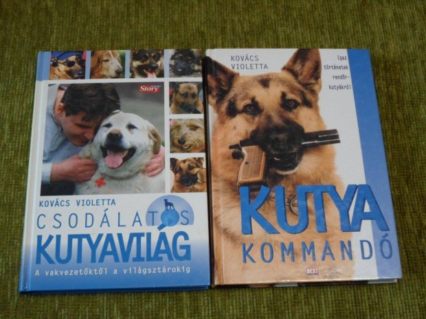 Kovcs Violetta: Csodlatos kutyavilg + Kutyakommand