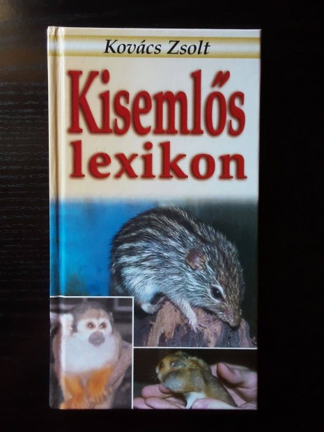 Kovcs Zsolt: Kisemls lexikon