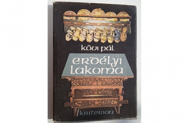 Kövi Pál - Erdélyi lakoma szakácskönyv (Kriterion, 1980)