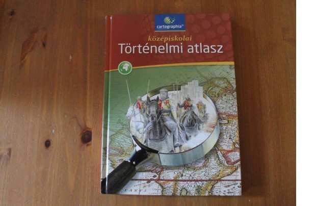 Kzpiskolai trtnelmi atlasz - Cartographia