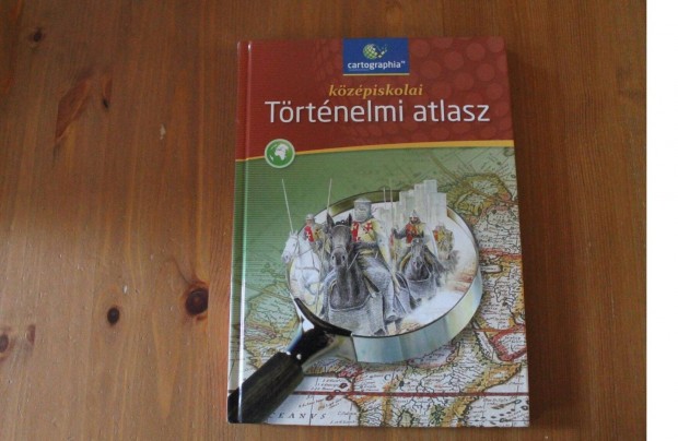 Kzpiskolai trtnelmi atlasz - Cartographia