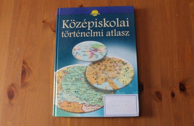 Kzpiskolai trtnelmi atlasz ( Cartographia )