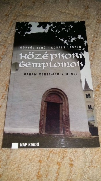 Kzpkori templomok-Garam mente-Ipoly mente jszer ktet!