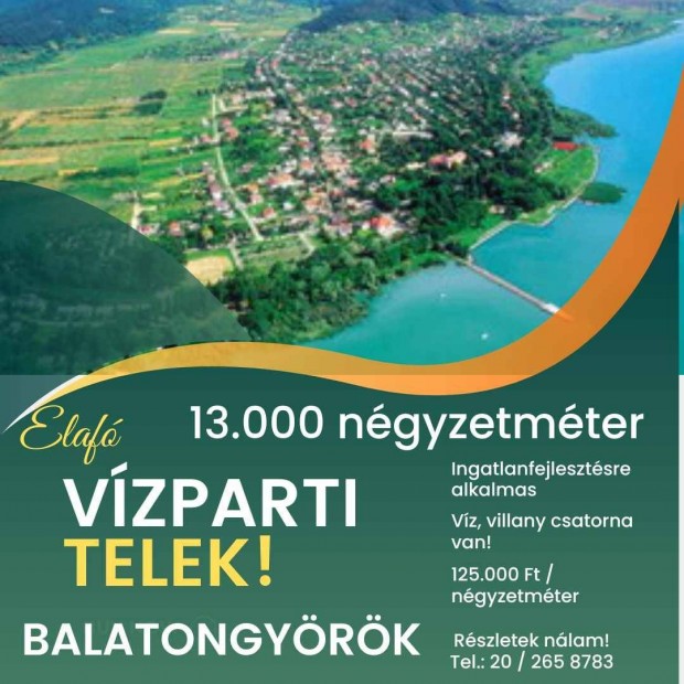 Kzvetlen partmenti hatalmas telek Beruhzsi clra Balatongyrkn!