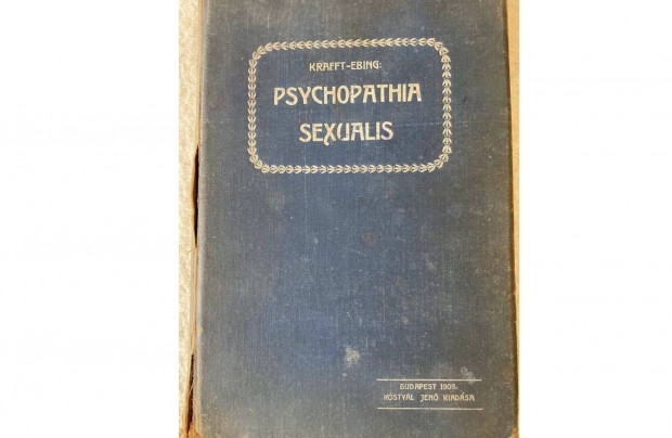 Krafft-Ebing: Pszichoptia - Psychopathia knyv 1908