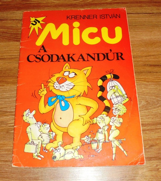 Krenner Istvn: Micu a csodakandr