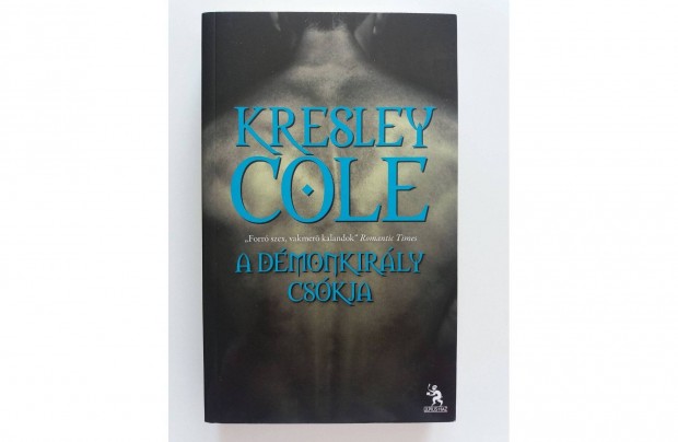 Kresley Cole: A dmonkirly cskja