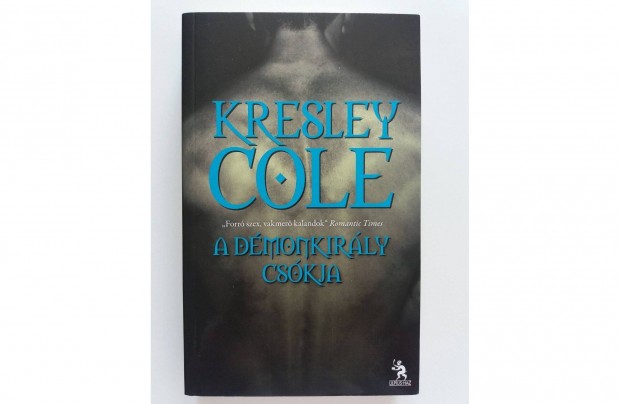 Kresley Cole: A dmonkirly cskja