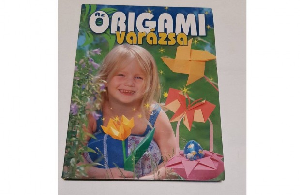 Kricskovics Szuzsanna: Az origami varzsa 2007